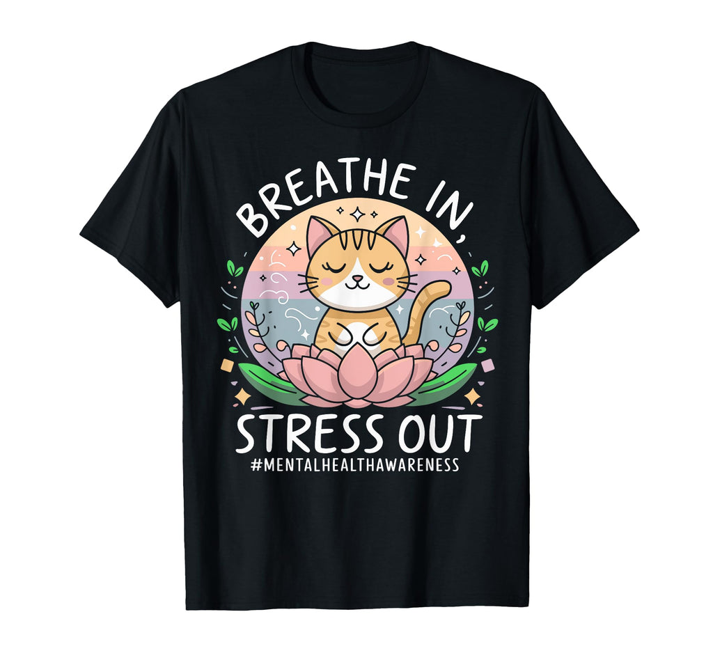 Stress Out Funny Cat Meditating T-Shirt - Streetwear Style for Adults - T-Shirt, Sweatshirt, Hoodie