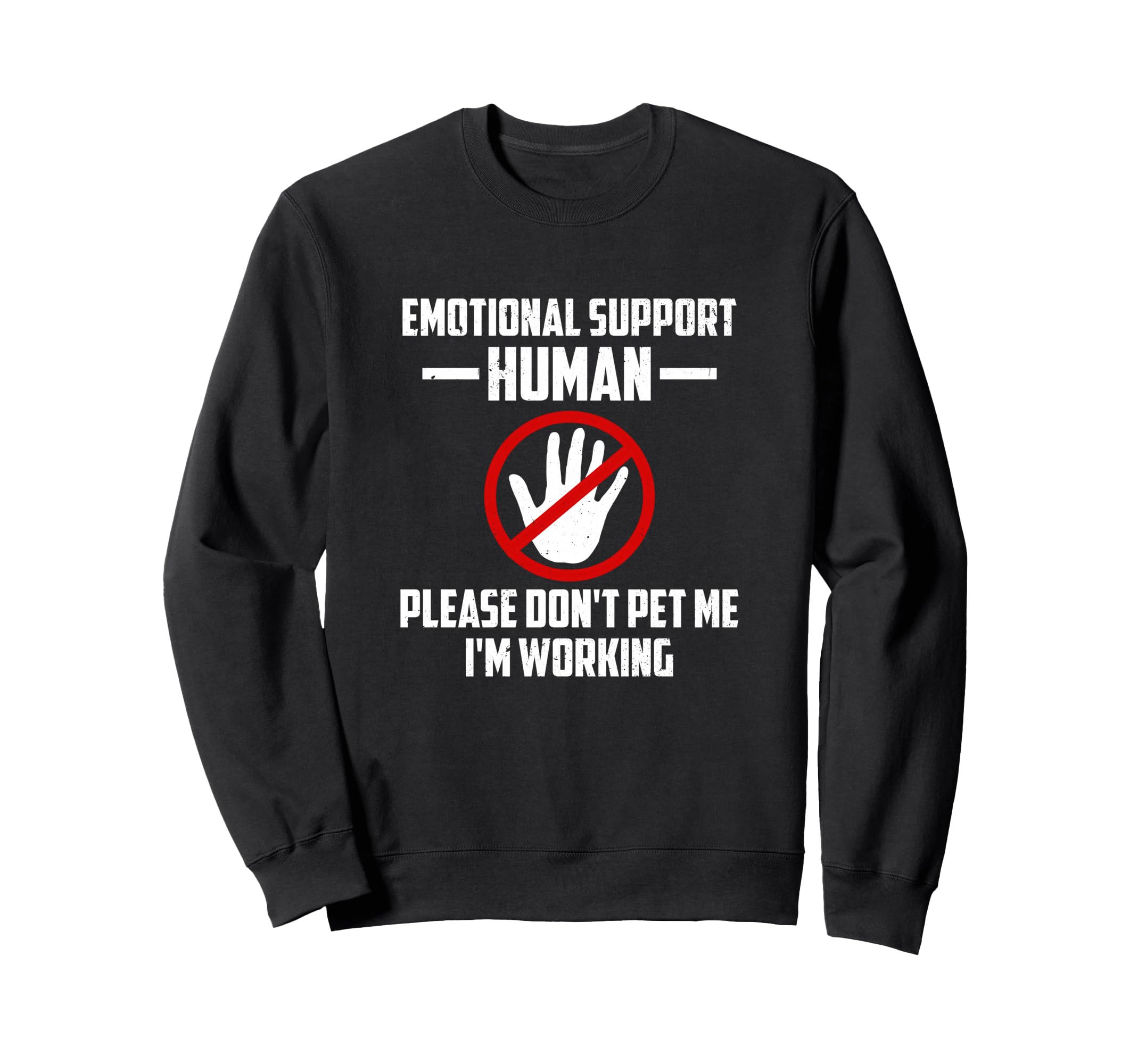 Emotional Support Human Halloween Sweatshirt - Fun Novelty Design Unisex - T-Shirt, Sweatshirt, Hoodie