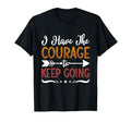 I Have Courage Coffee Anxiety Awareness T-Shirt - Unique Graphic Men Women - T-Shirt, Sweatshirt, Hoodie