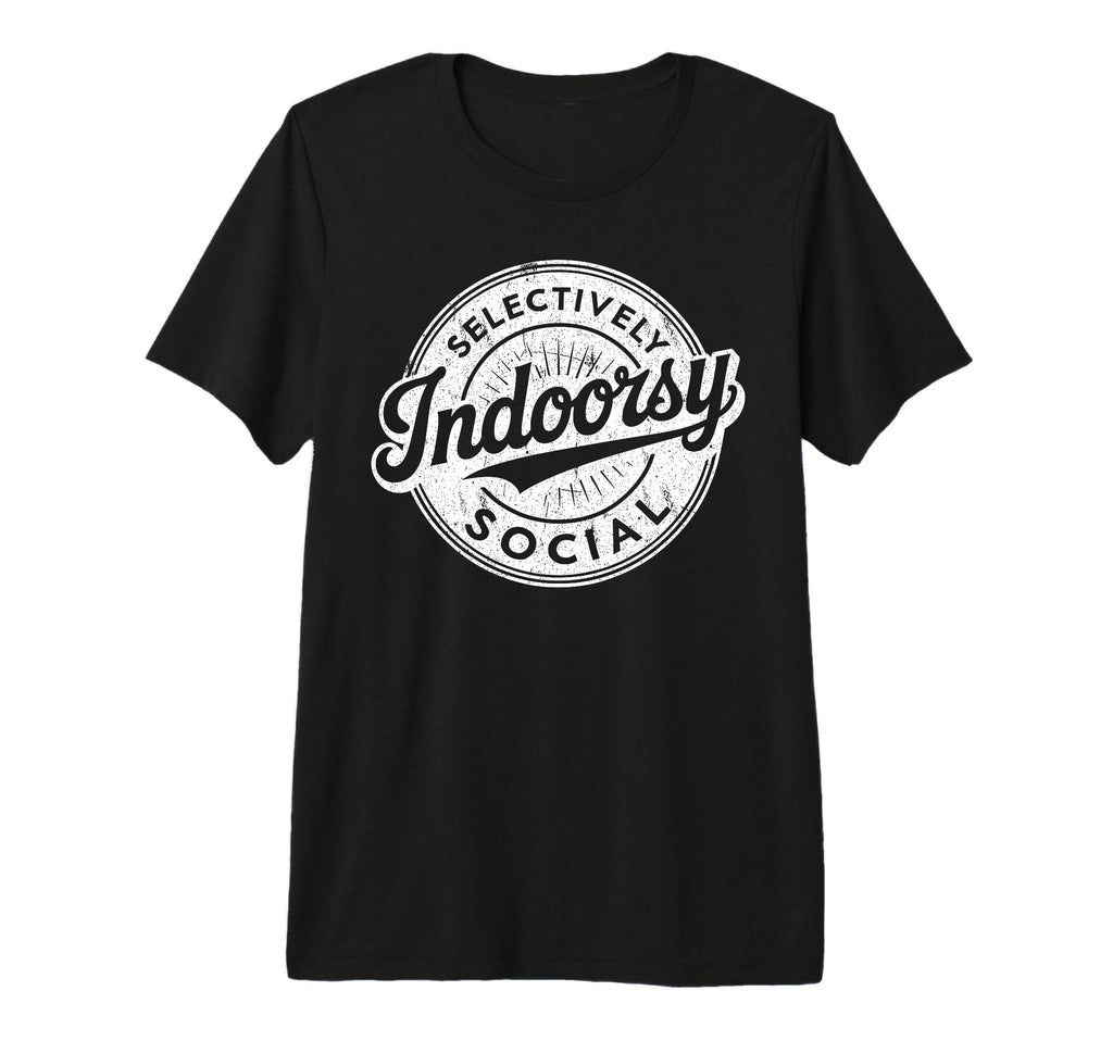 Indoorsy Selectively Social Antisocial T-Shirt - Trendy Graphic Unisex - T-Shirt, Sweatshirt, Hoodie