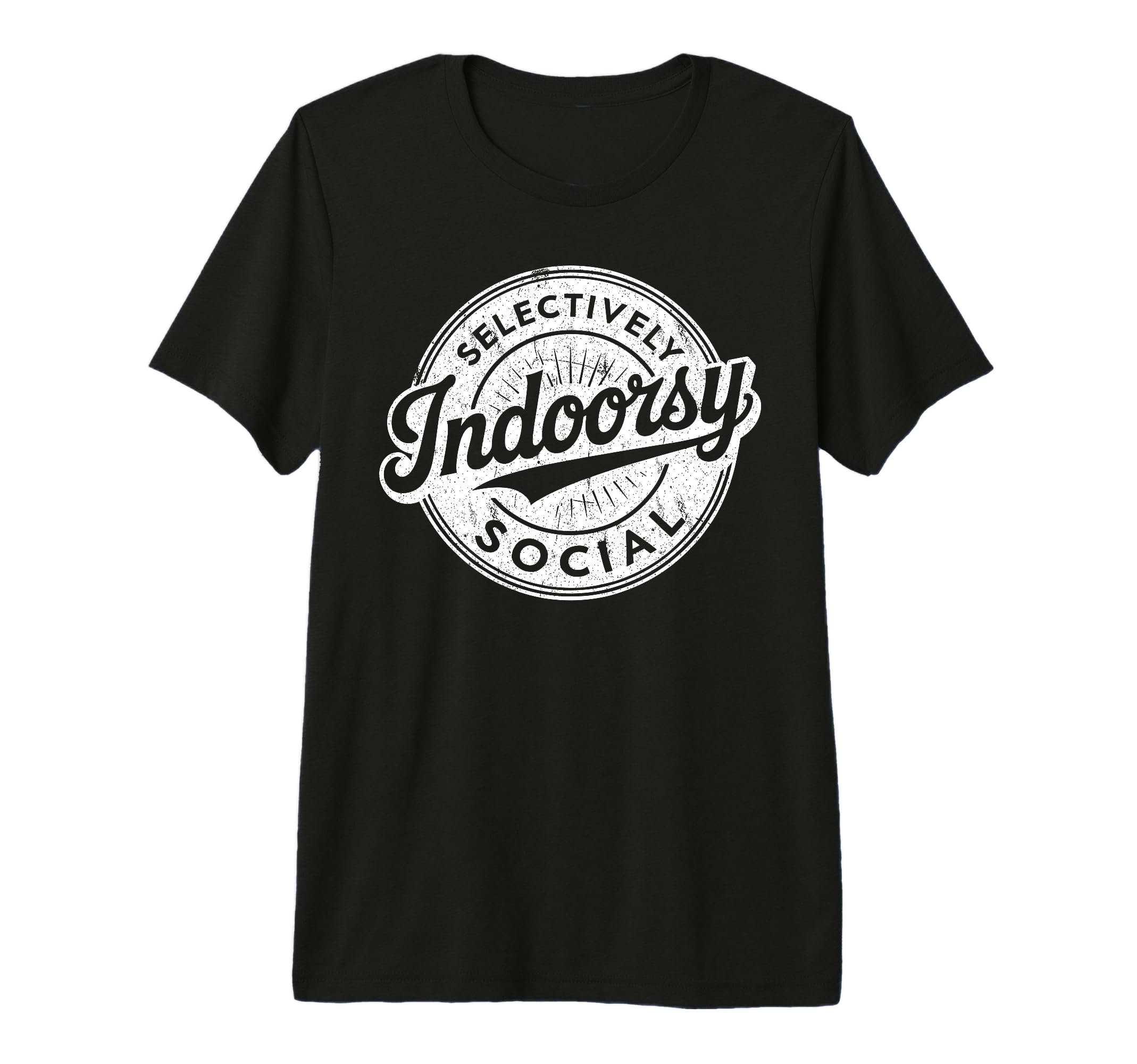 Indoorsy Selectively Social Antisocial T-Shirt - Trendy Graphic Unisex - T-Shirt, Sweatshirt, Hoodie