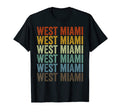 West Miami City T-Shirt - Fun Novelty Design Men Women - T-Shirt, Sweatshirt, Hoodie
