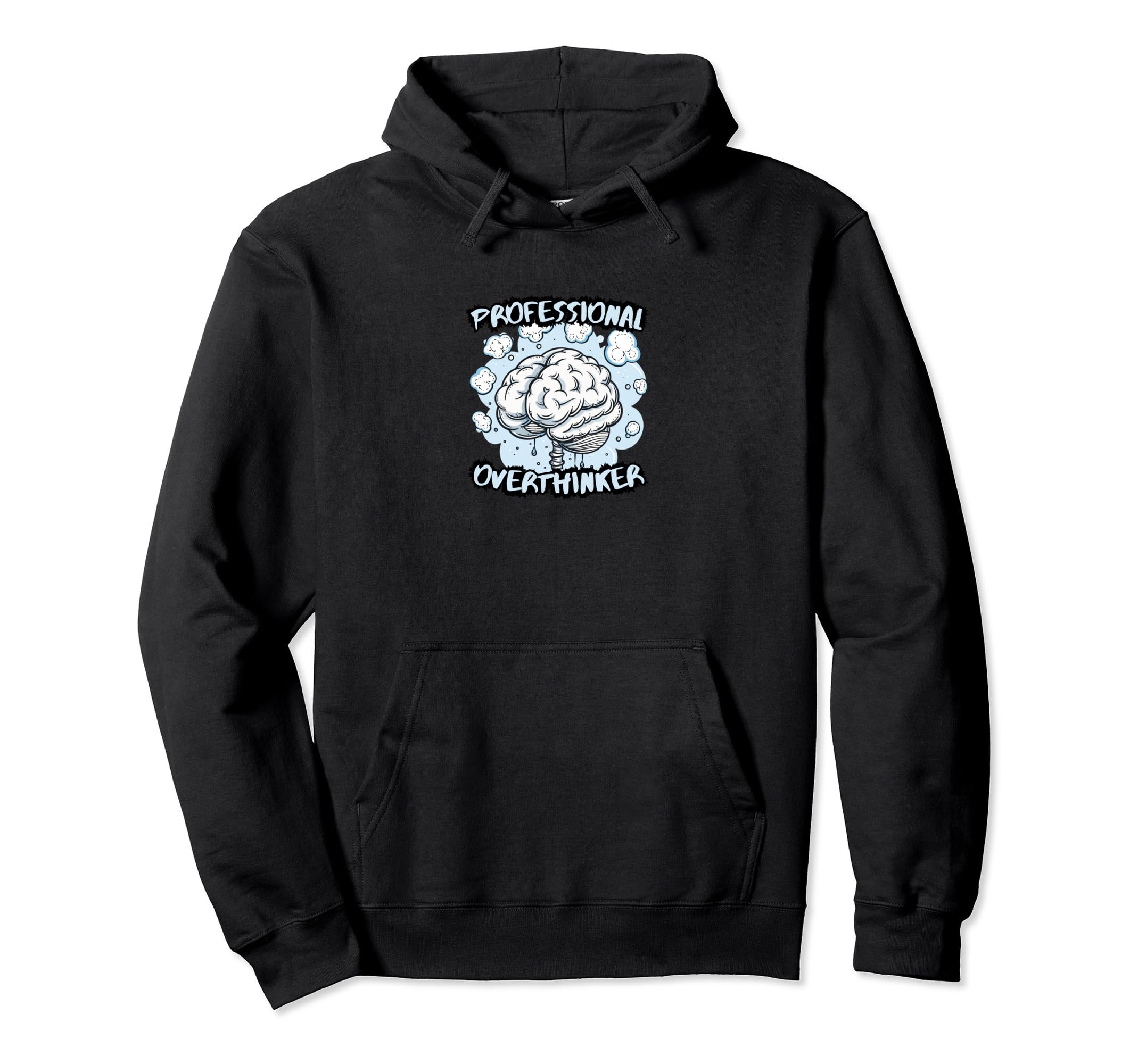 Gobblin Brainy Professional Overthinker Hoodie - Unique Graphic Unisex - T-Shirt, Sweatshirt, Hoodie