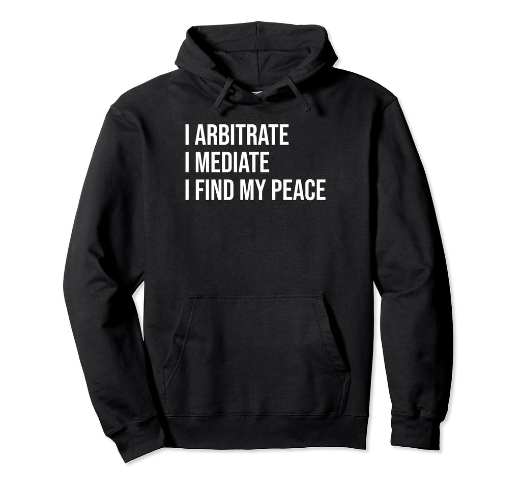 Arbitrator Meme Self Care Hoodie - Graphic Print Men Women - T-Shirt, Sweatshirt, Hoodie
