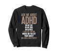 Ask Me About Adhd Funny Autism Sweatshirt - Minimalist Print Men Women - T-Shirt, Sweatshirt, Hoodie