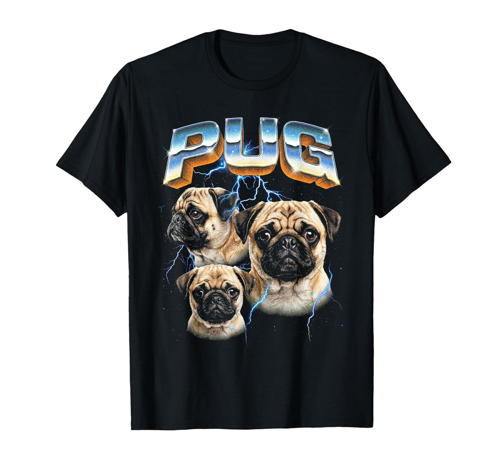 Pug 80S Dog Lover Funny 90S T-Shirt - Casual Everyday Wear Unisex - T-Shirt, Sweatshirt, Hoodie