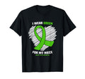 I Wear Green My Niece Mental T-Shirt - Fun Novelty Design for Adults - T-Shirt, Sweatshirt, Hoodie