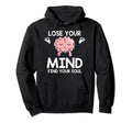 Lose Your Mind Yoga Meditation Brain Hoodie - Custom Art Print for Adults - T-Shirt, Sweatshirt, Hoodie