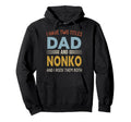 I Have Two Titles Dad And Nonko Fathers Day Hoodie - Trendy Graphic Unisex - T-Shirt, Sweatshirt, Hoodie