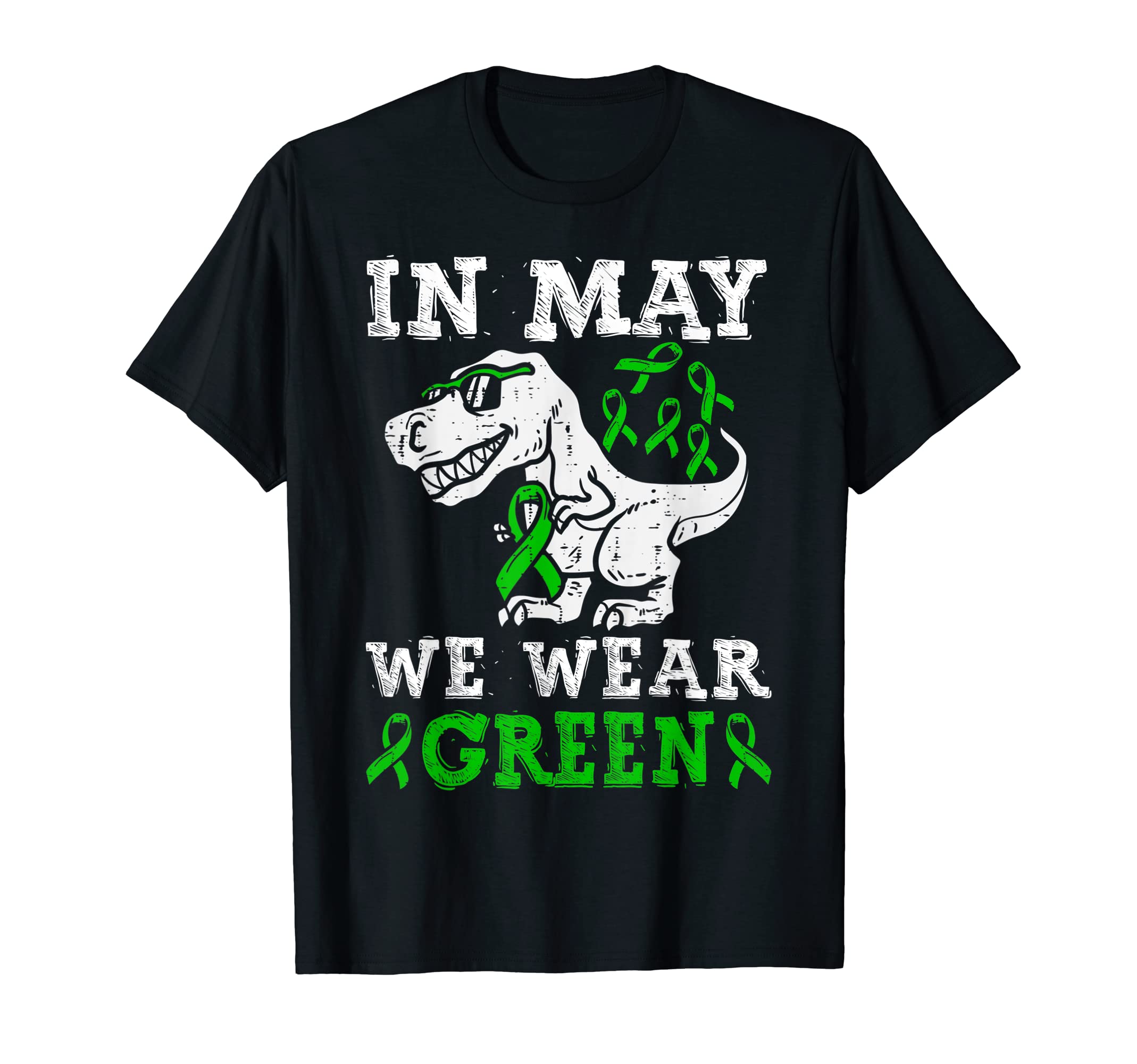 May We Wear Green T Rex Dinosaurs Mental T-Shirt - Trendy Graphic Unisex - T-Shirt, Sweatshirt, Hoodie