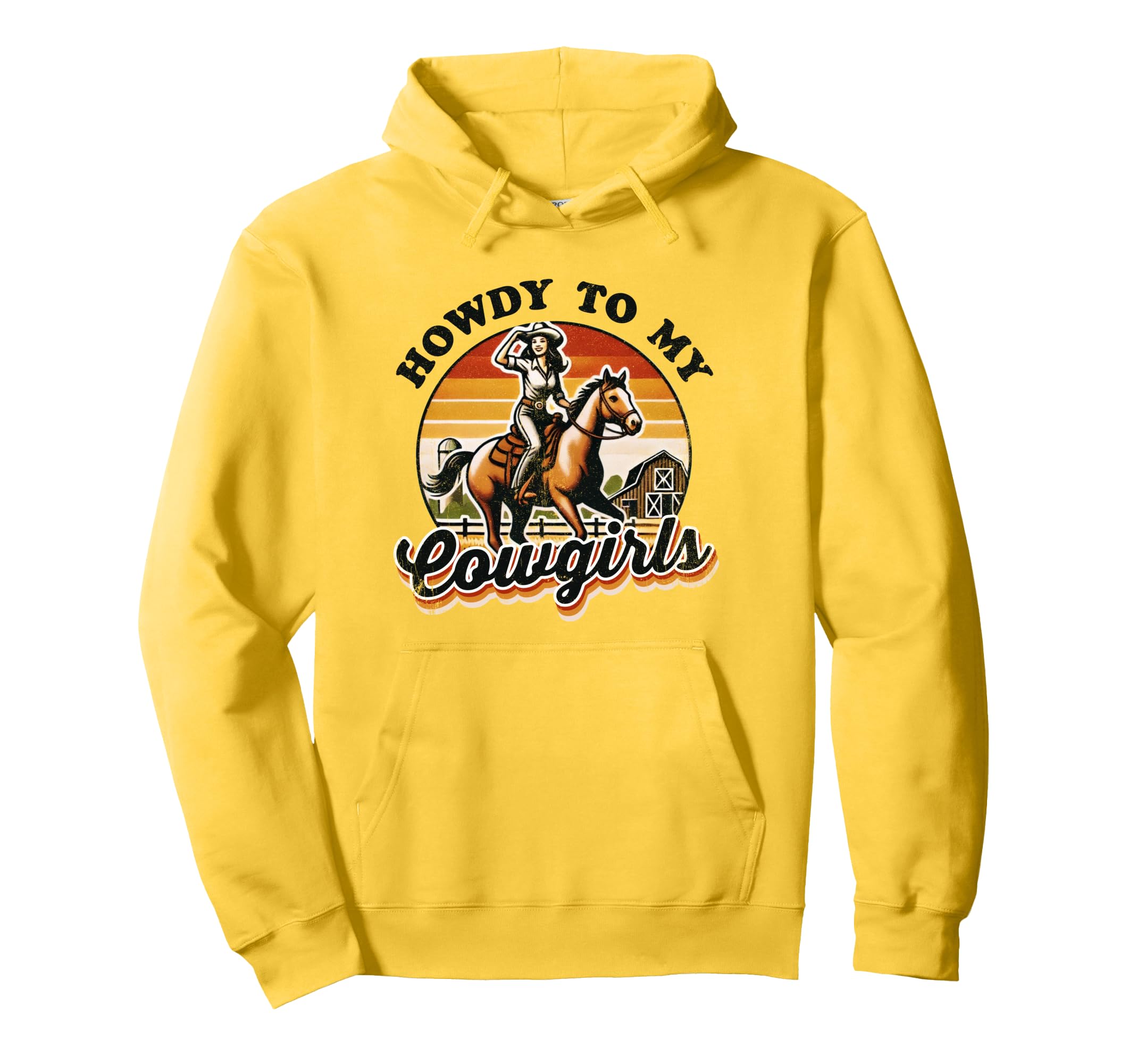 Howdy To My Cowgirls Country Western Hoodie - Streetwear Style for Adults - T-Shirt, Sweatshirt, Hoodie
