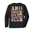 Anti Social Overthinkers Club T-Shirt - Custom Art Print Men Women - T-Shirt, Sweatshirt, Hoodie