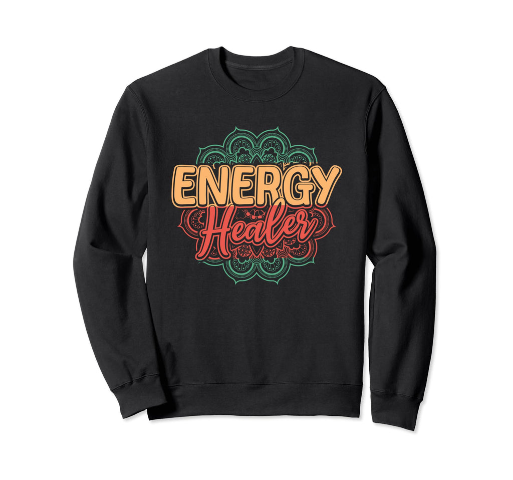 Energy Healer Spiritual Healing Sweatshirt - Trendy Graphic for Adults - T-Shirt, Sweatshirt, Hoodie