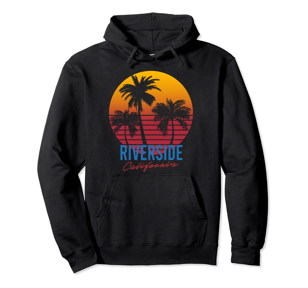 Riverside California Palm Trees Sunset Hoodie - Fun Novelty Design Unisex - T-Shirt, Sweatshirt, Hoodie