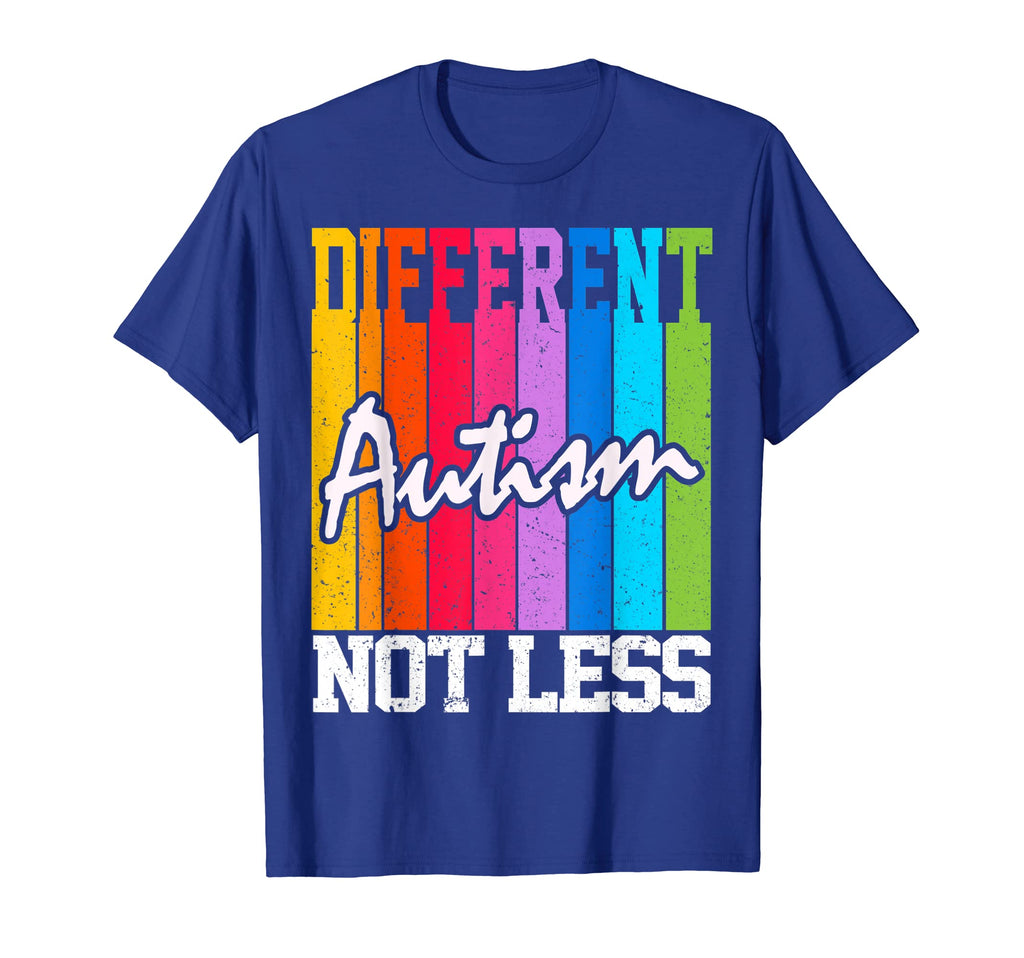 Autism Different Not Less Support Mental T-Shirt - Novelty Apparel Unisex - T-Shirt, Sweatshirt, Hoodie