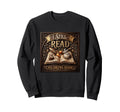 I Still Read Childrens Books Sweatshirt - Custom Art Print for Adults - T-Shirt, Sweatshirt, Hoodie