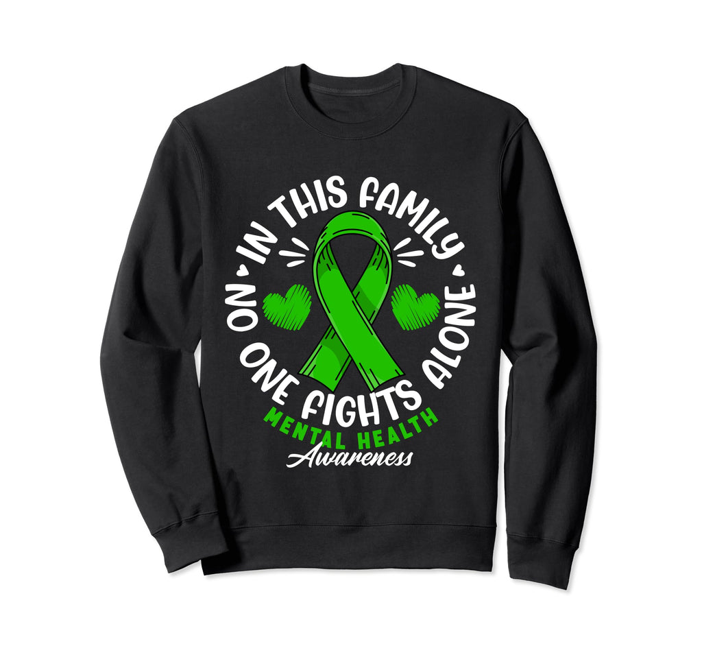 No One This Family Fights Alone Sweatshirt - Fun Novelty Design for Adults - T-Shirt, Sweatshirt, Hoodie