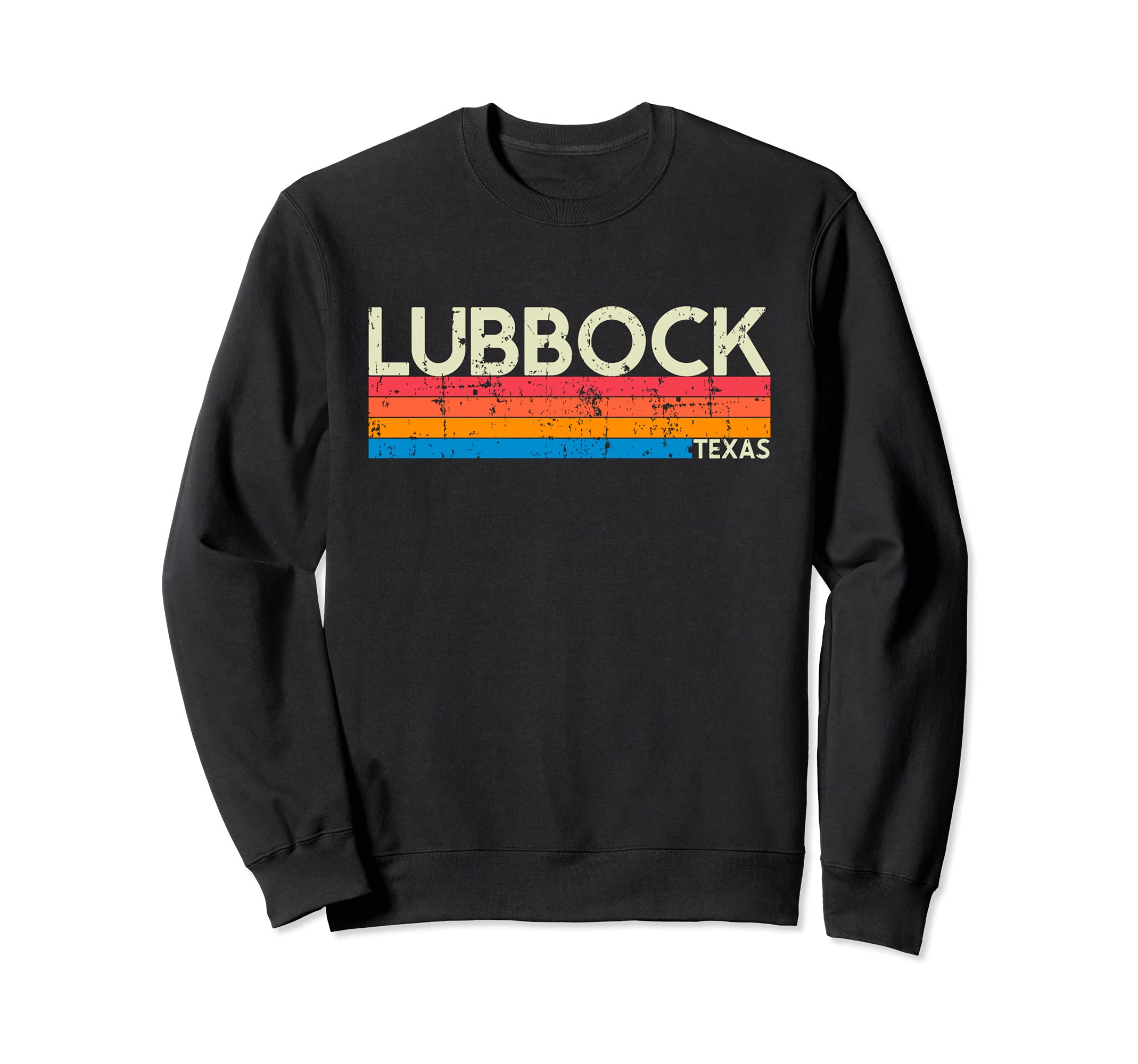 Lubbock Texas Distressed Souvenir Sweatshirt - Trendy Graphic Unisex - T-Shirt, Sweatshirt, Hoodie