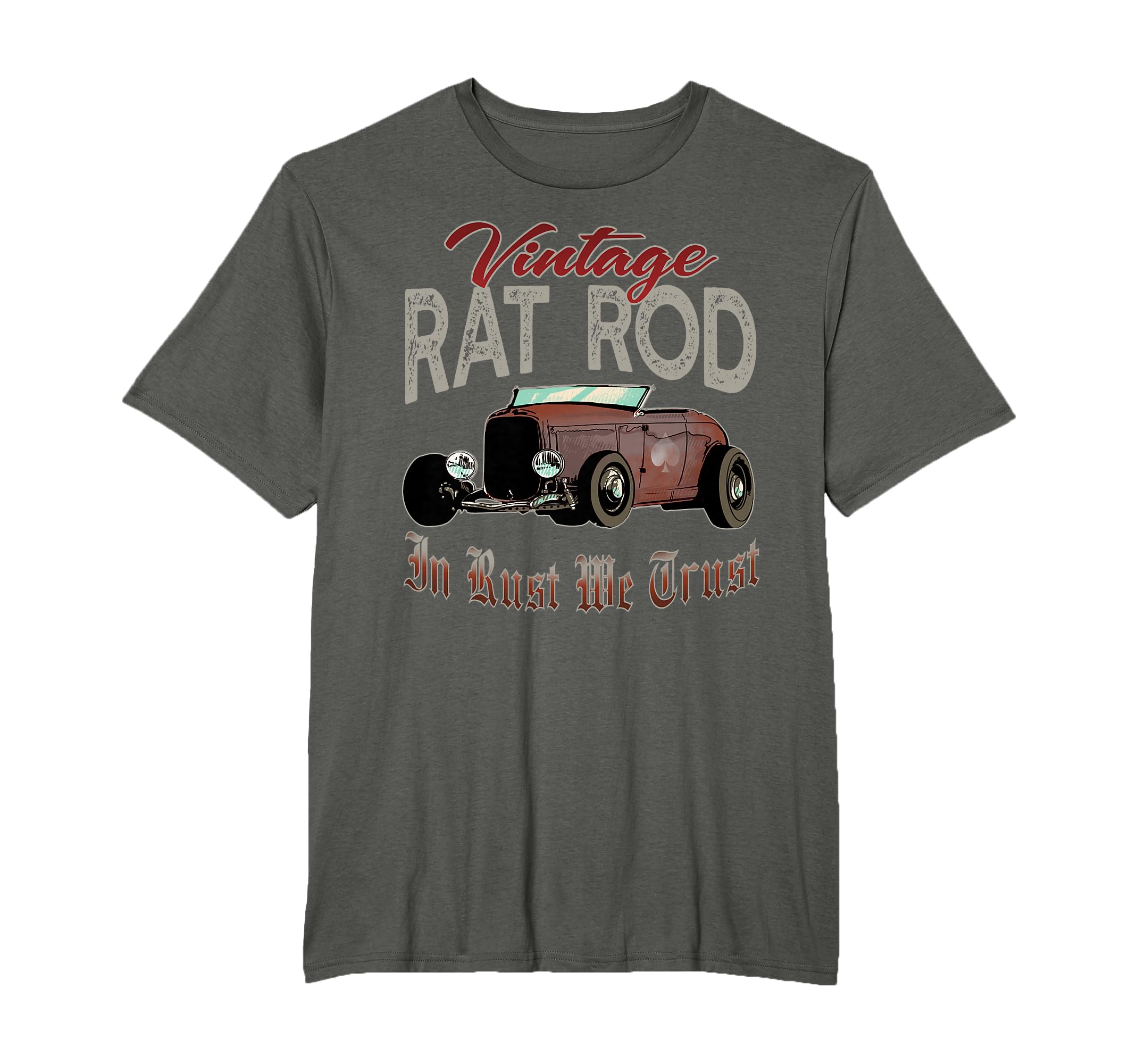 Rat Rod Rust We Trust Old Rusty T-Shirt - Streetwear Style for Adults - T-Shirt, Sweatshirt, Hoodie