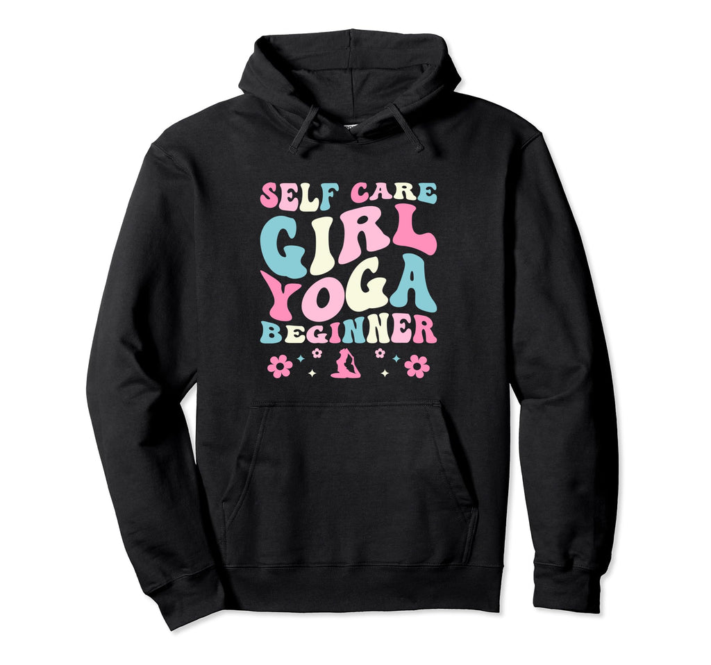 Funny Self Care Love Wellness Hoodie - Casual Everyday Wear for Adults - T-Shirt, Sweatshirt, Hoodie