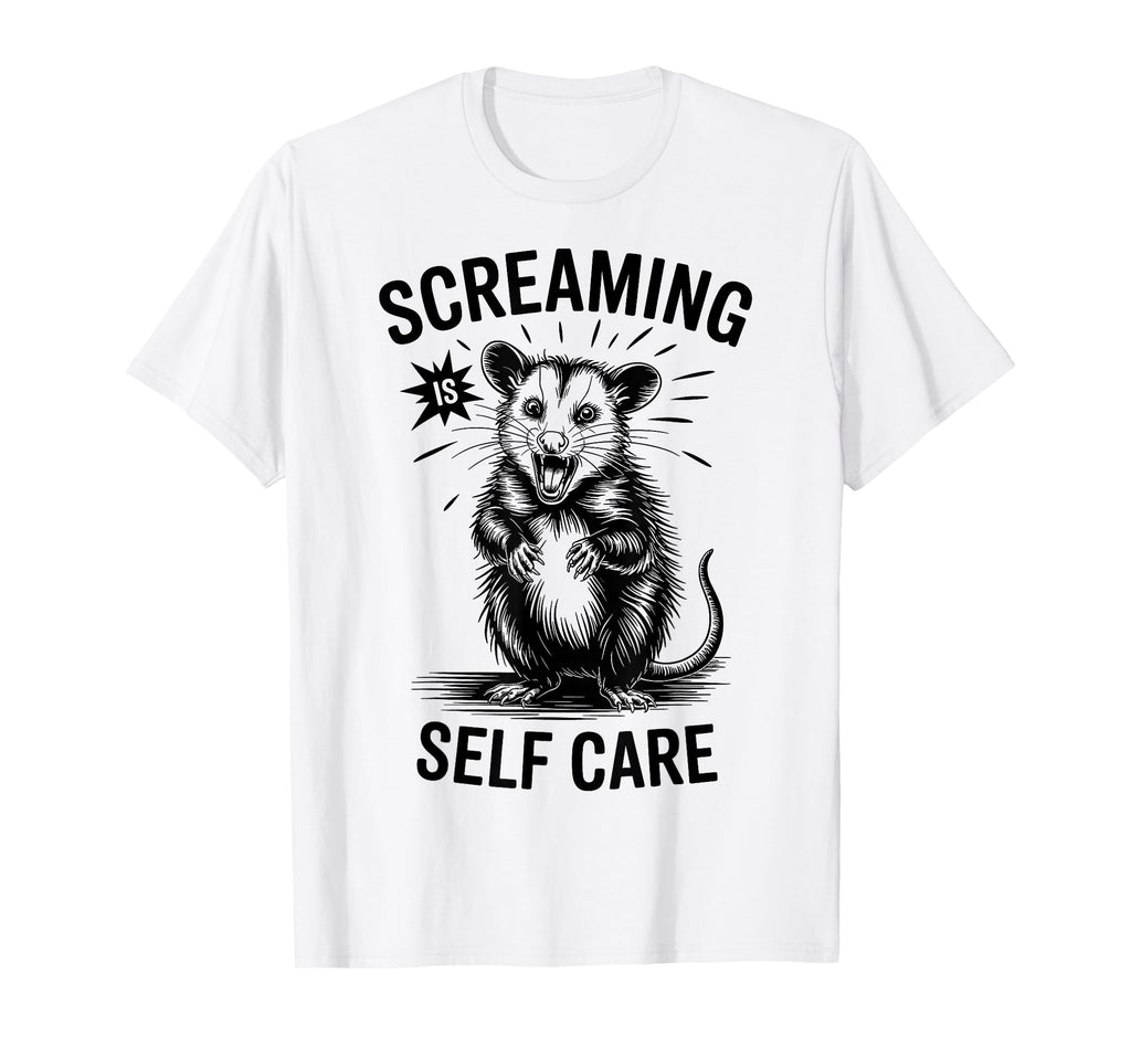 Funny Opossum Raccoon Screaming Is Self T-Shirt - Novelty Apparel Unisex - T-Shirt, Sweatshirt, Hoodie