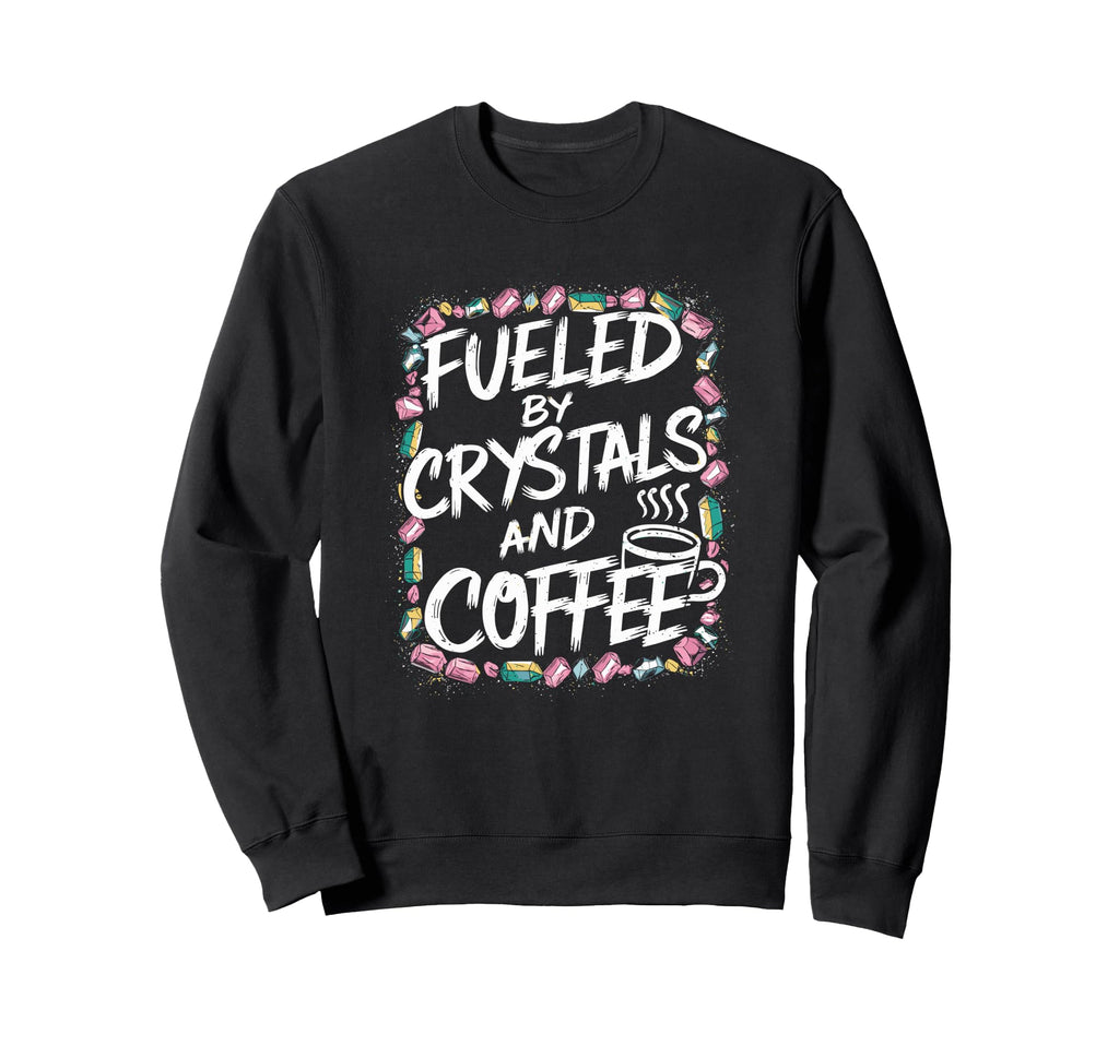 Manifest Crystals Coffee Sweatshirt - Graphic Print for Adults - T-Shirt, Sweatshirt, Hoodie