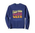 Feed Your Mind Positivity Sweatshirt - Novelty Apparel for Adults - T-Shirt, Sweatshirt, Hoodie