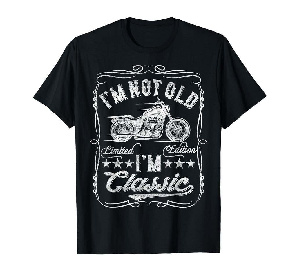 Im Not Old Im Funny Motorcycle Mens T-Shirt - Aesthetic Graphic Unisex - T-Shirt, Sweatshirt, Hoodie