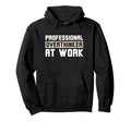 Professional Overthinker Work Funny Introvert Hoodie - Graphic Print Unisex - T-Shirt, Sweatshirt, Hoodie