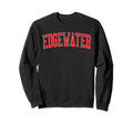 Edgewater Nj Distressed Red Varsity Sweatshirt - Aesthetic Graphic Unisex - T-Shirt, Sweatshirt, Hoodie