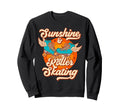 Roller Skating Skate 1970S Sunshine Sweatshirt - Trendy Graphic Unisex - T-Shirt, Sweatshirt, Hoodie