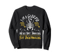 Scorpio Zodiac Were Not Thinkers Sweatshirt - Novelty Apparel for Adults - T-Shirt, Sweatshirt, Hoodie