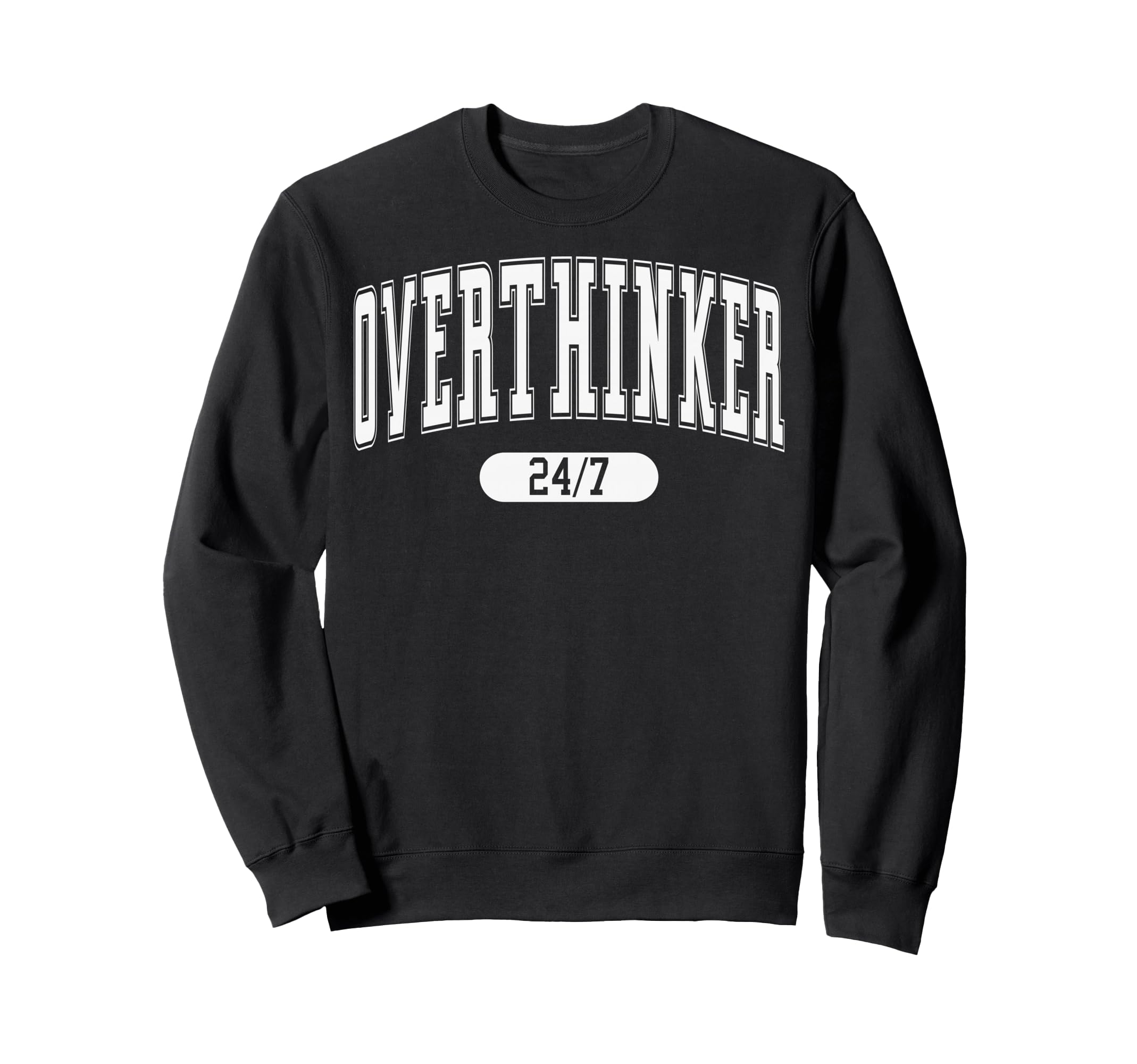 Daily Funny Quotes Amazing Sweatshirt - Fun Novelty Design Unisex - T-Shirt, Sweatshirt, Hoodie