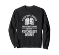 Psychotherapy Psyche Mental Health Sweatshirt - Unique Graphic Unisex - T-Shirt, Sweatshirt, Hoodie