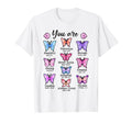 You Are Butterfly Beautiful T-Shirt - Minimalist Print for Adults - T-Shirt, Sweatshirt, Hoodie