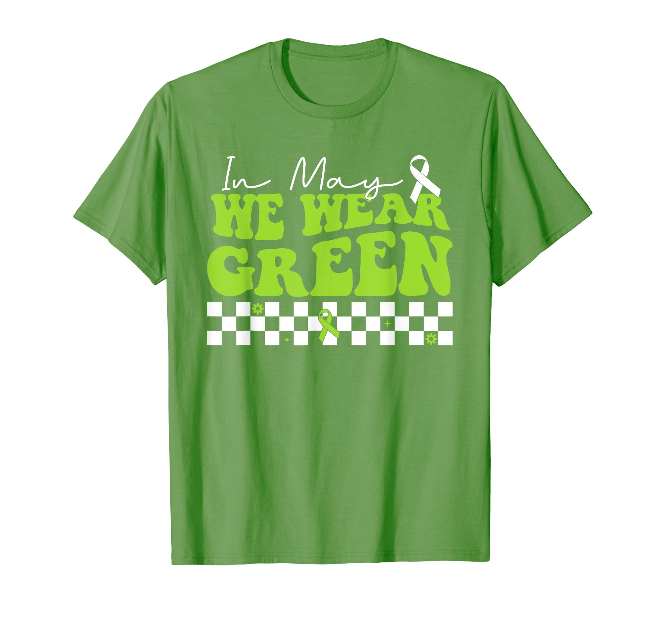May I Wear Green Mental Health Awareness T-Shirt - Unique Graphic Unisex - T-Shirt, Sweatshirt, Hoodie