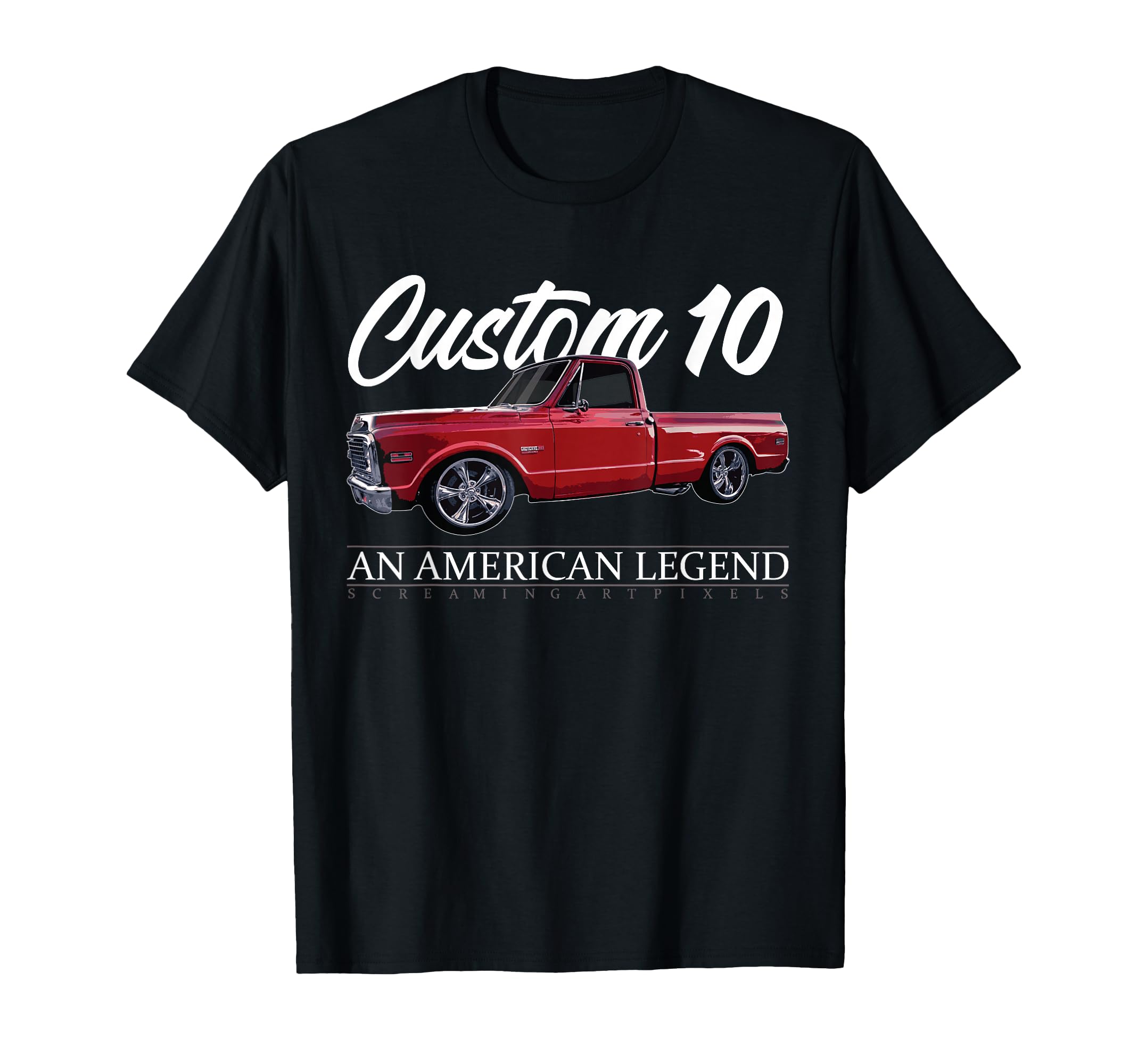 C10 Truck Custom 10 C10 Truck T-Shirt - Fun Novelty Design for Adults - T-Shirt, Sweatshirt, Hoodie