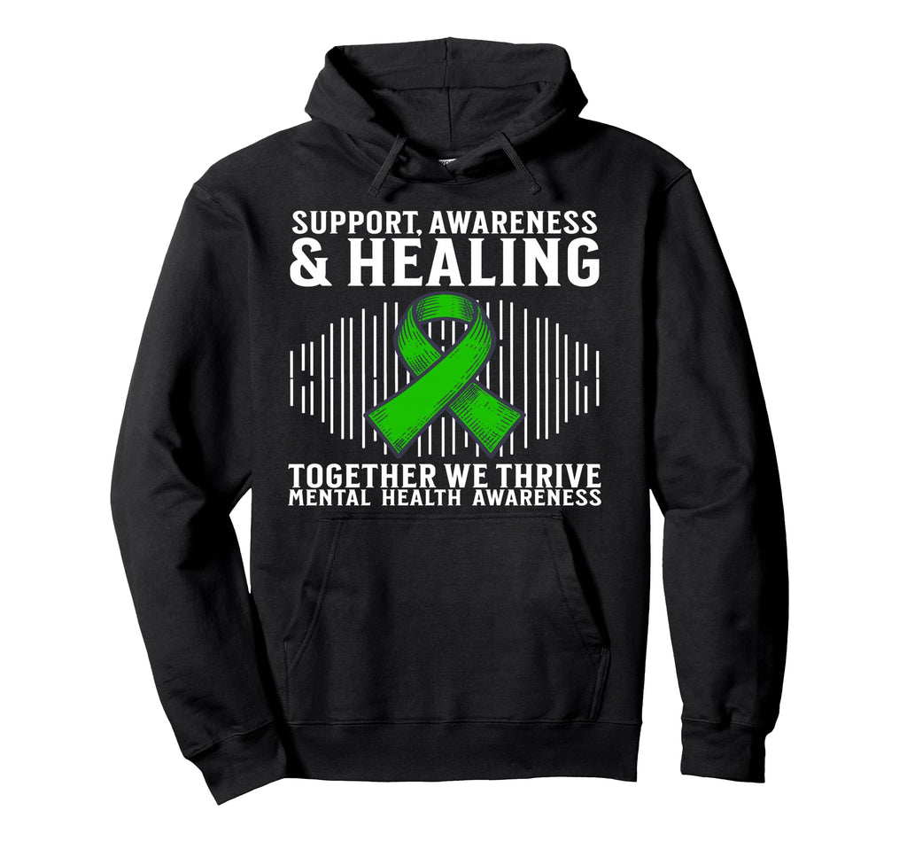 Support Mental Health Awareness Items Hoodie - Novelty Apparel for Adults - T-Shirt, Sweatshirt, Hoodie