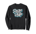 Pura Vida Costa Rica Typography Sweatshirt - Fun Novelty Design for Adults - T-Shirt, Sweatshirt, Hoodie