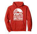 Vinyl Lp Record Vinyl Disc Hoodie - Aesthetic Graphic Men Women - T-Shirt, Sweatshirt, Hoodie