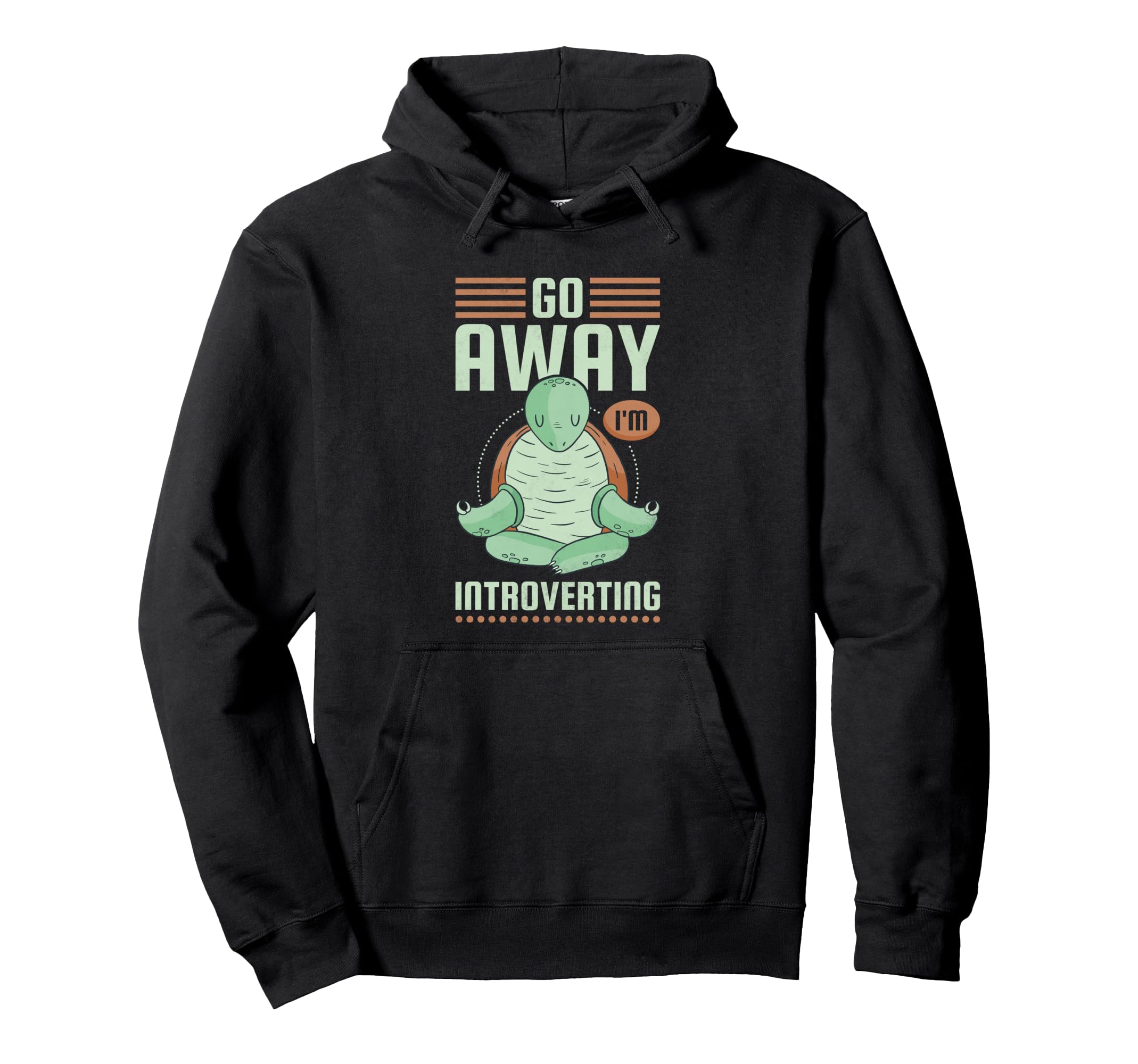 Go Away Im Introverting Introvert Hoodie - Novelty Apparel Men Women - T-Shirt, Sweatshirt, Hoodie