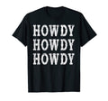White Howdy Rodeo Western Country T-Shirt - Unique Graphic Men Women - T-Shirt, Sweatshirt, Hoodie