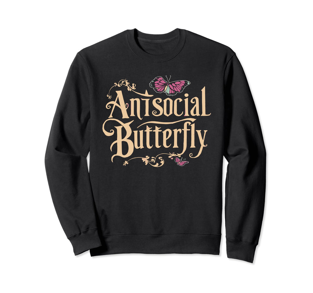 Antisocial Butterfly Sweatshirt - Custom Art Print for Adults - T-Shirt, Sweatshirt, Hoodie
