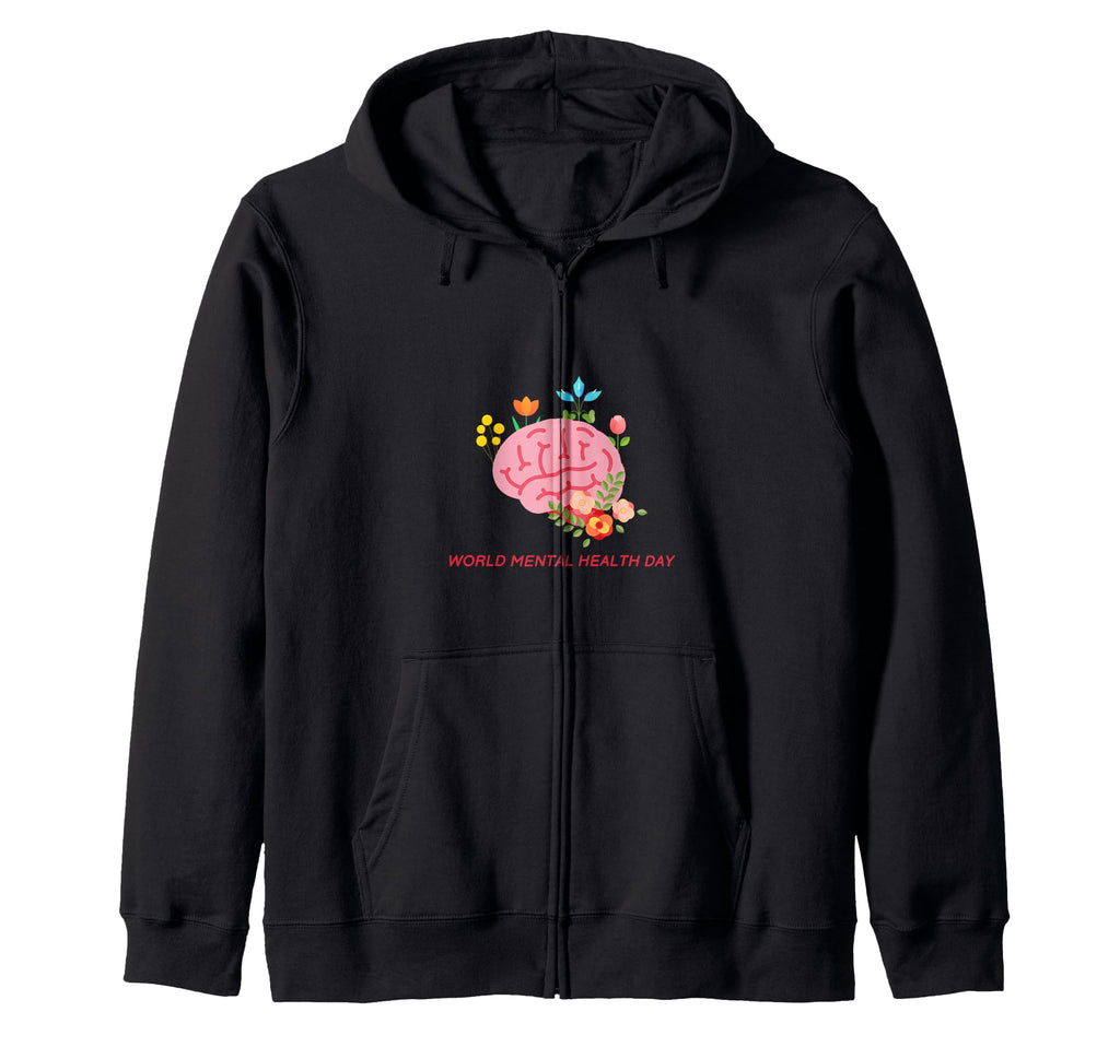 World Mental Health Day Is Everyday10 Hoodie - Unique Graphic Unisex - T-Shirt, Sweatshirt, Hoodie