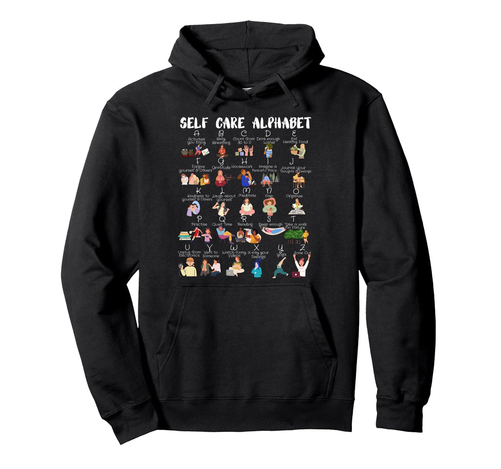 Self Care Alphabet Modern Female Hoodie - Streetwear Style Men Women - T-Shirt, Sweatshirt, Hoodie
