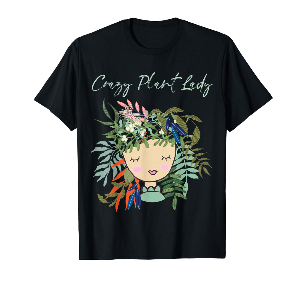 Crazy Plant Lady Green Thumb Green T-Shirt - Aesthetic Graphic Men Women - T-Shirt, Sweatshirt, Hoodie