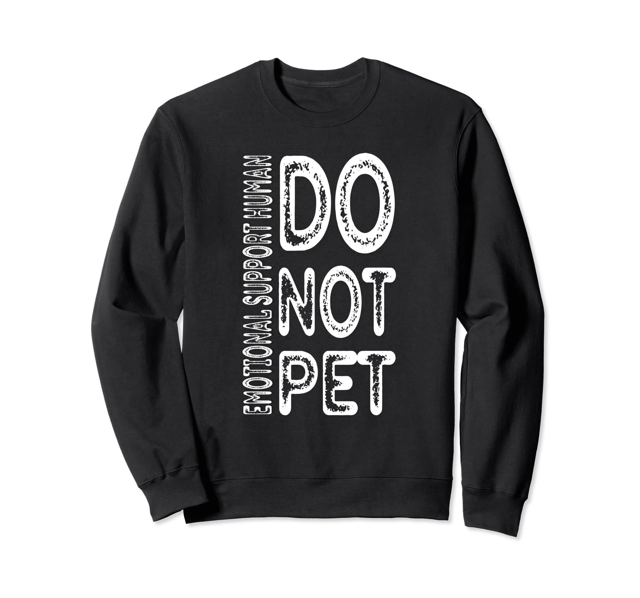 Emotional Support Human T-Shirt - Novelty Apparel Men Women - T-Shirt, Sweatshirt, Hoodie