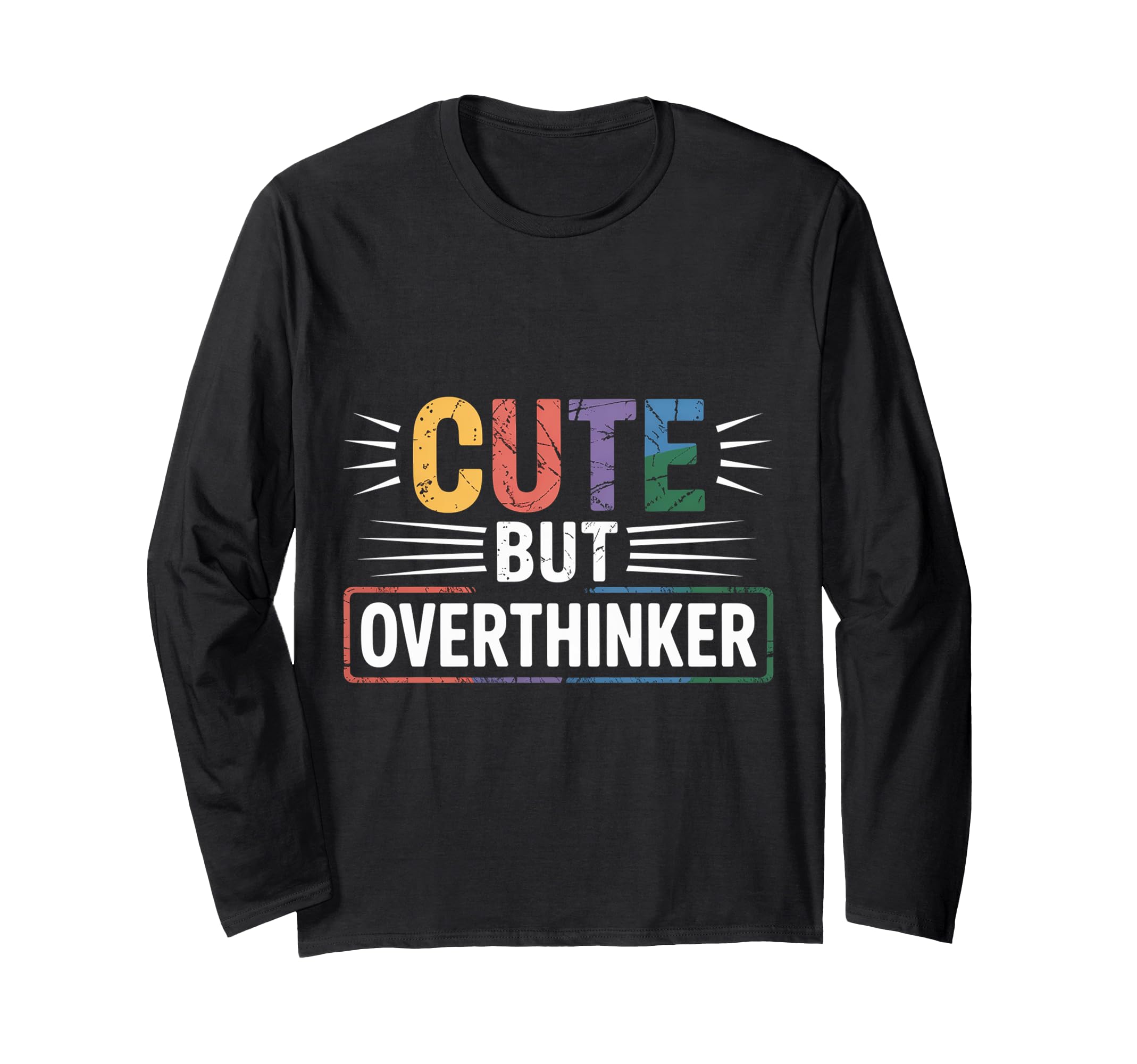 But Overthinker Introvert T-Shirt - Fun Novelty Design Men Women - T-Shirt, Sweatshirt, Hoodie