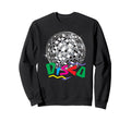 Disco Ball Music Dancing 70S 80S Sweatshirt - Unique Graphic Men Women - T-Shirt, Sweatshirt, Hoodie