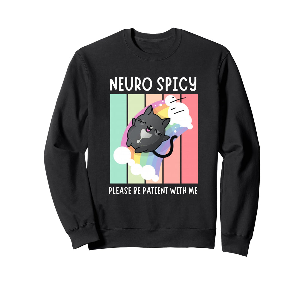 Neuro Spicy Adhd Asd Autism Dyslexia Sweatshirt - Graphic Print Men Women - T-Shirt, Sweatshirt, Hoodie